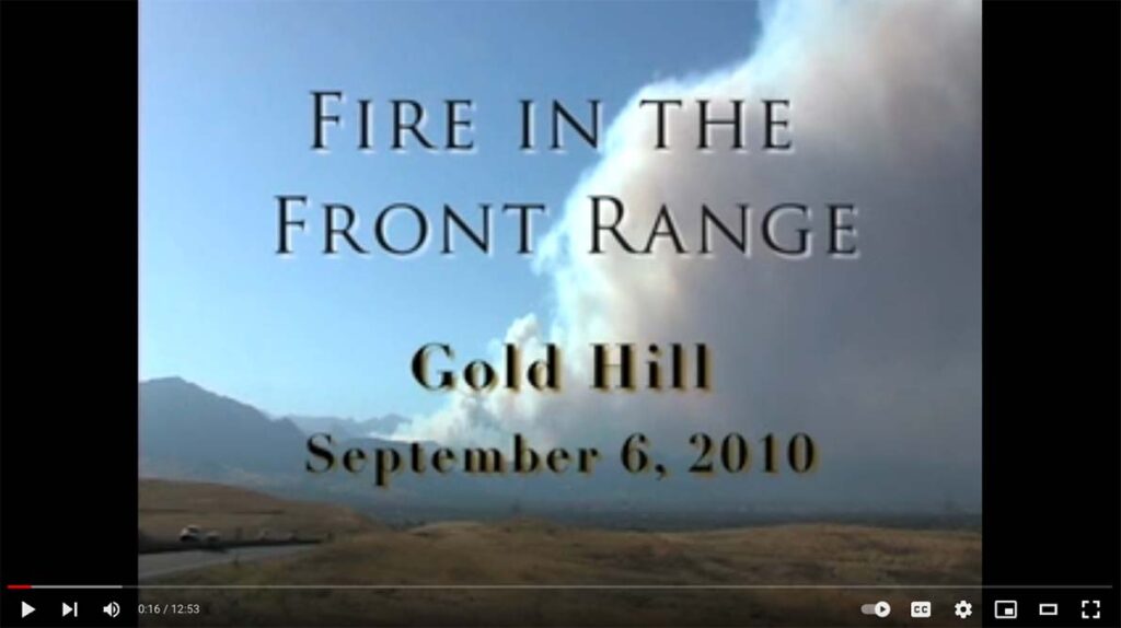 (12:53) The Fourmile Canyon Fire threatened the historic town of Gold Hill. Residents and firefighters tell this remarkable story of just how close they came to losing their homes and their history.