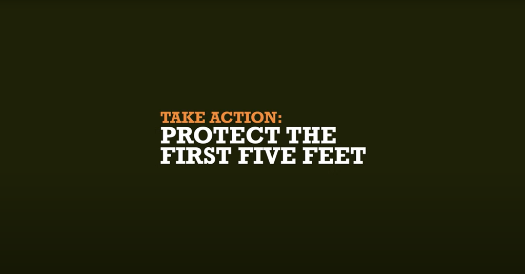 Protect from the First Five Feet