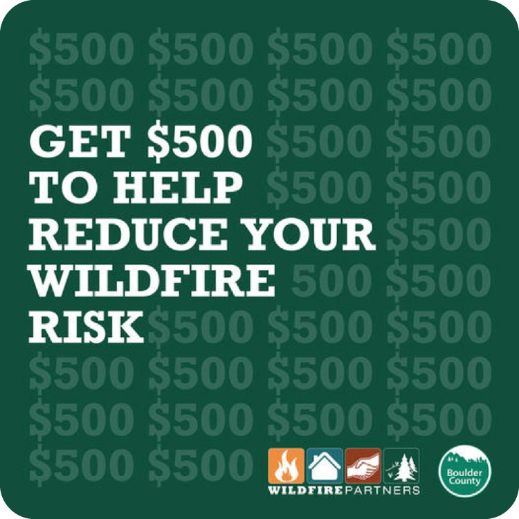 Get $500 to help reduce your wildfire risk graphic